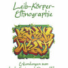 Leib Körper Ethnographie